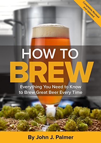 How-To-Brew-Everything-You-Need-to-Know-to-Brew-Great-Beer-Every-Time-0